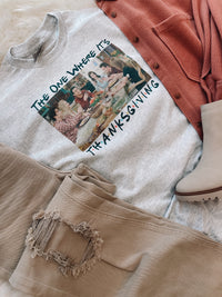 The One Where It's Thanksgiving Graphic Tee