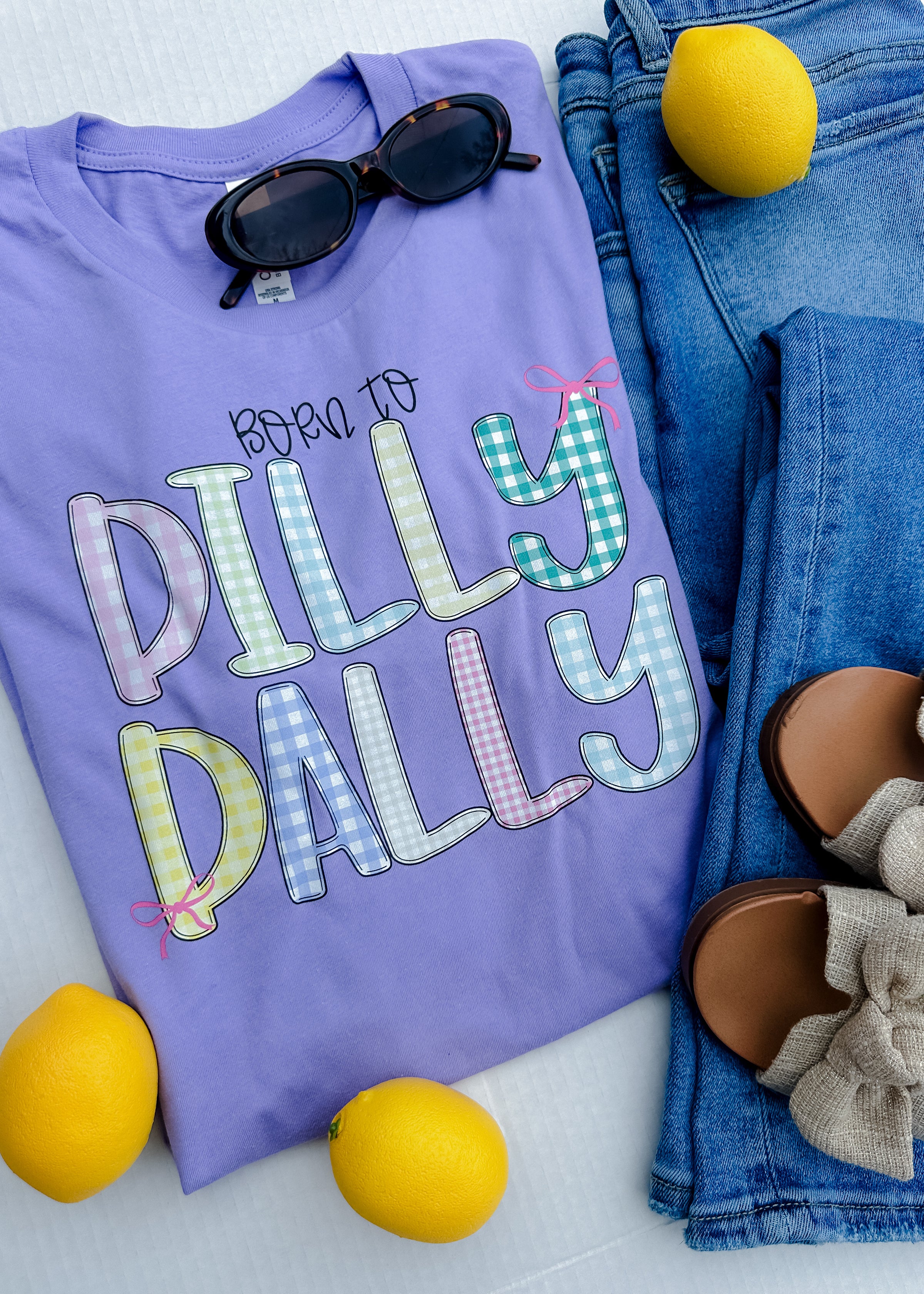 Born To Dilly Dally Graphic Tee (S-2XL)