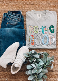 Be The Good Bay Comfort Color Graphic Tee