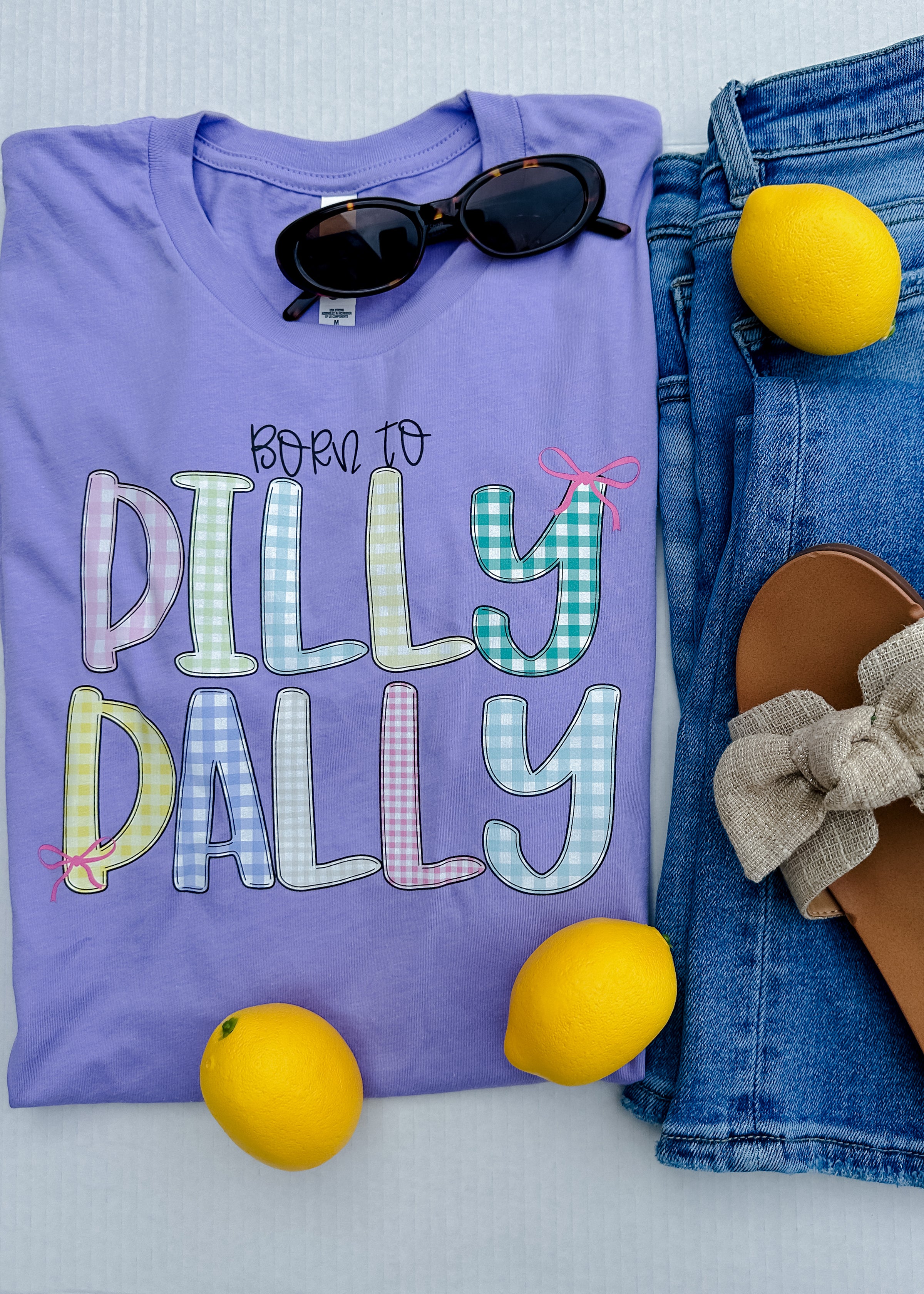 Born To Dilly Dally Graphic Tee (S-2XL)