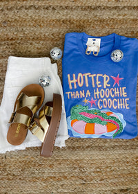 Hotter Than A Hoochie Coochie Graphic Tee (S-2XL)