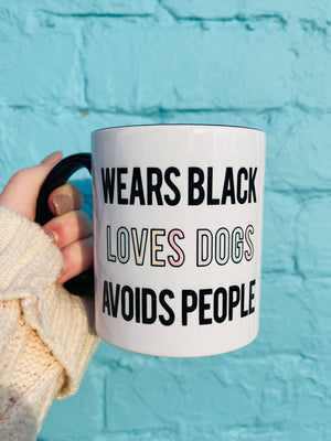Wears Black, Loves Dogs, Avoids People Mug