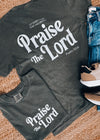 Praise the Lord Graphic Tee (S-2XL)