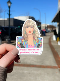 Taylor It's Me.. Hi! Sticker