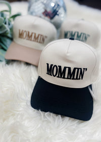 Mommin' Hat