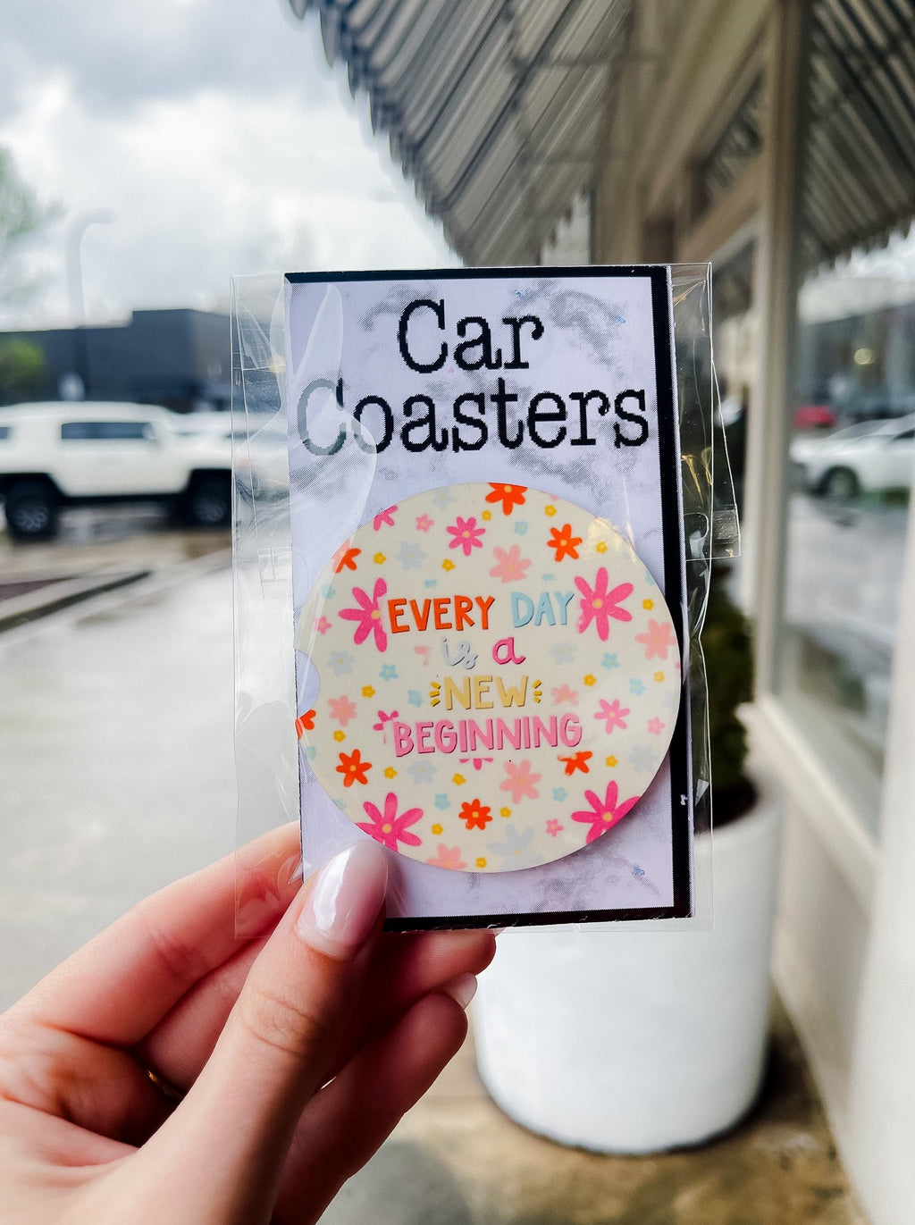 Every day is a New Beginning Car Coaster