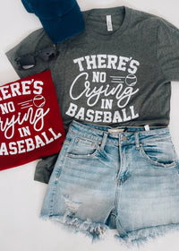 No Crying In Baseball Tee (S-3XL)