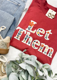 Let Them - Faux Floral Embroidered Graphic Tee (S-2XL)