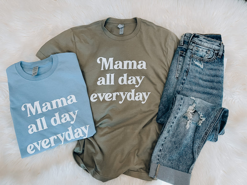 Mama All Day Graphic Tee  (S-3XL)