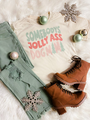 Somebody's Jolly Ass Dog Mama Graphic Tee (S-2XL)