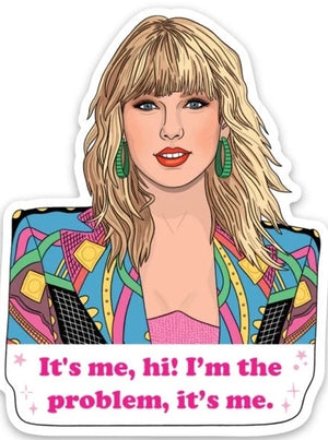 Taylor It's Me.. Hi! Sticker