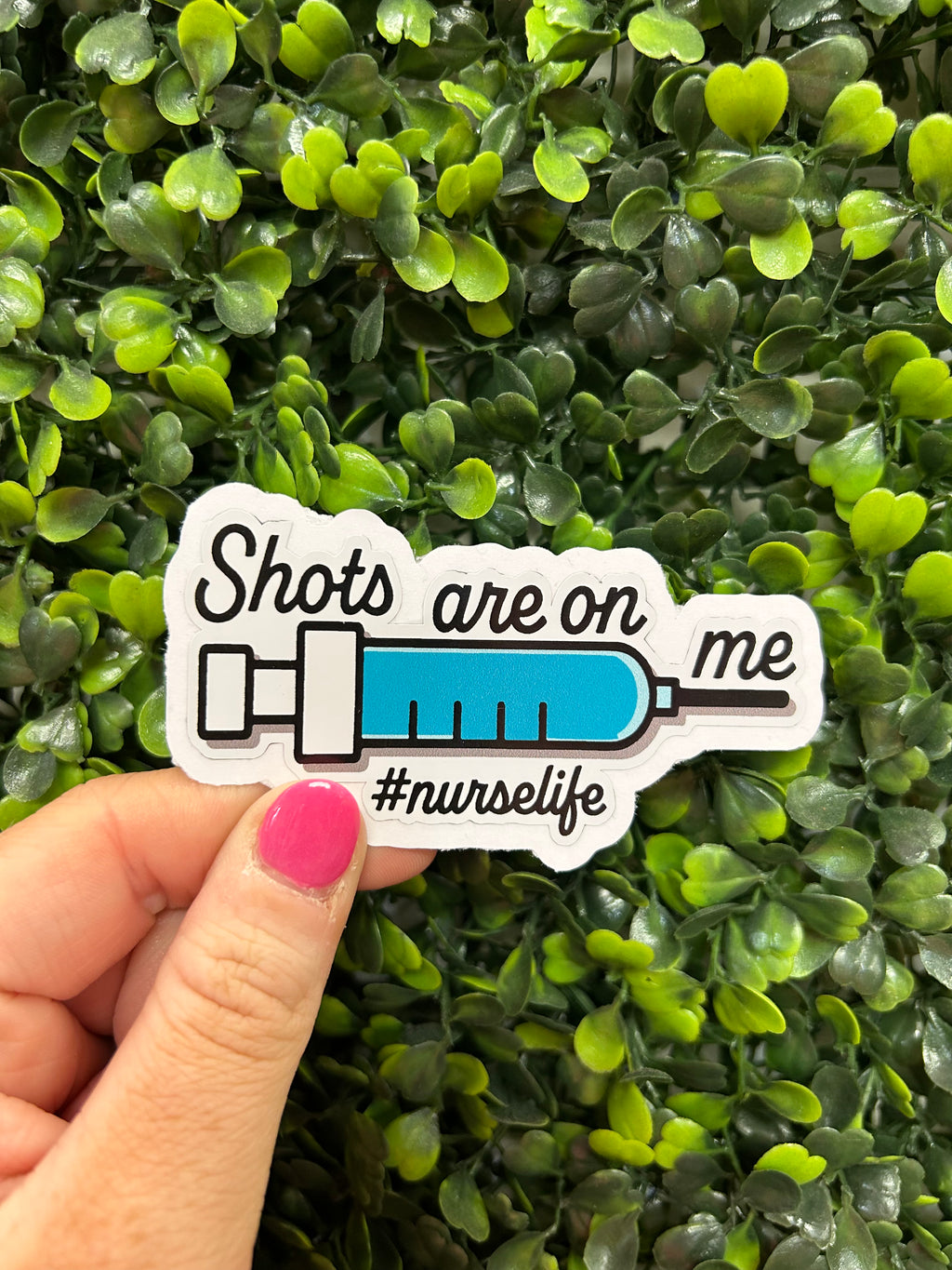 Show off your #nurselife pride with the Shots Are On Me Sticker! This funny sticker will make your friends and co-workers laugh and remind them that you're the one in charge of shots when you're around.  - shots are definitely on YOU!