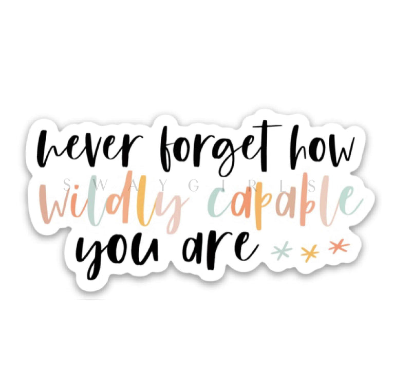 Wildly Capable Sticker - The Sassy Owl Boutique