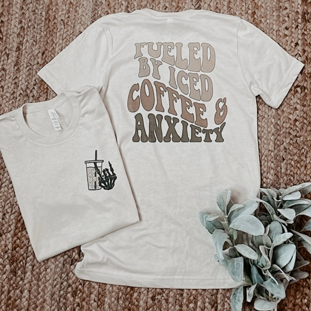 Fueled By Iced Coffee & Anxiety Graphic Tee (S-2XL)