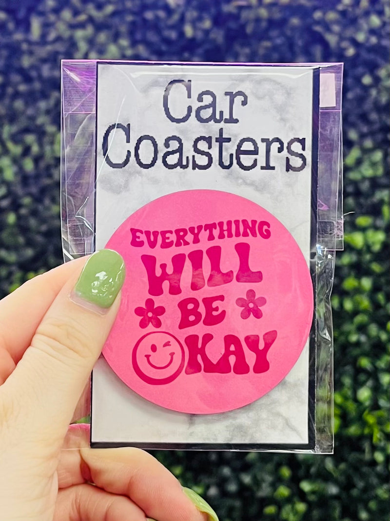 Everything Will Be Okay Car Coasters