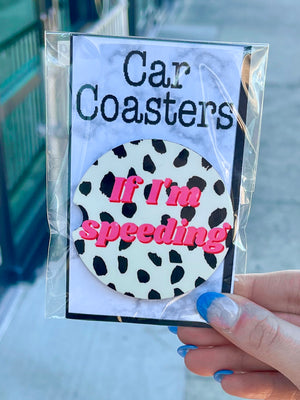 Anyone else drive 60 in a 40 or you are not making it home?! Don't worry girl, we got you covered!   * 2 coasters come in a pack*